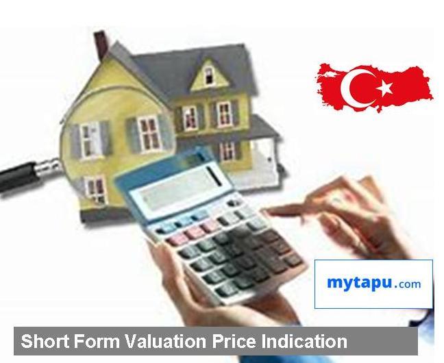 Short Form Valuation Price Indication for Istanbul &amp; Coastal Regions of Turkey