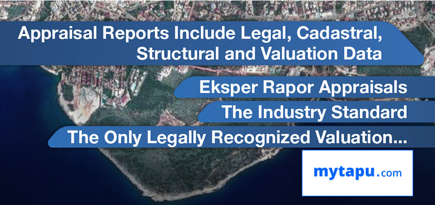 Valuation &amp; Appraisal Reports for Turkish Property- Eksper Rapor